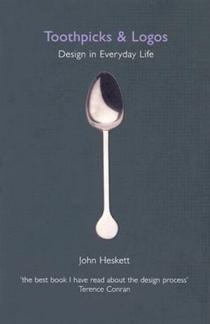 Toothpicks and Logos: Design in Everyday Life image number 0