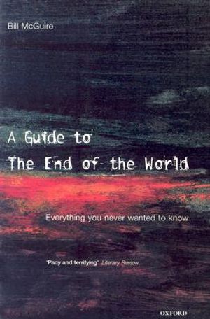 A Guide to the End of the World: Everything You Never Wanted to Know image number 0
