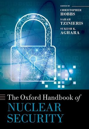 The Oxford Handbook of Nuclear Security image number 0