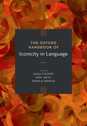 The Oxford Handbook of Iconicity in Language image number 0
