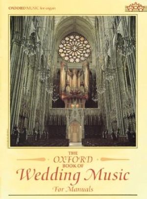 The Oxford Book of Wedding Music for Manuals image number 0