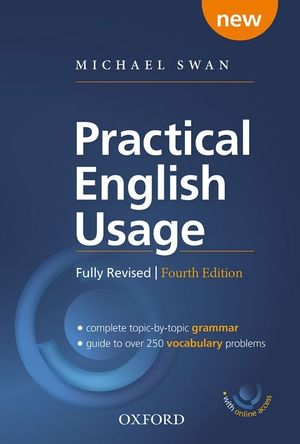 Practical English Usage, 4th Edition Hardback with Online Access: Michael Swan's Guide to Problems in English image number 0