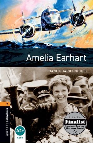 Oxford Bookworms Library: Level 2: Amelia Earhart image number 0