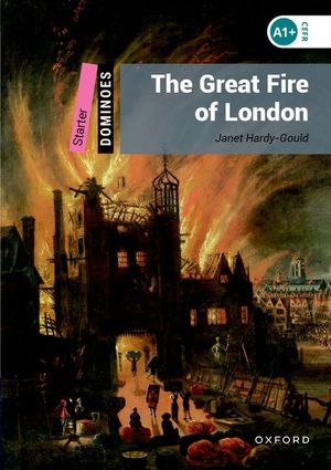 The Great Fire of London: Starter Level: 250-Word Vocabulary the Great Fire of London image number 0