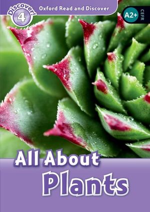 Read and Discover: Level 4: 750-Word Vocabulary All about Plants image number 0