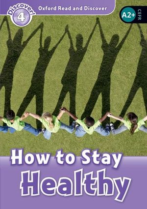 Read and Discover Level 4 How to Stay Healthy image number 0