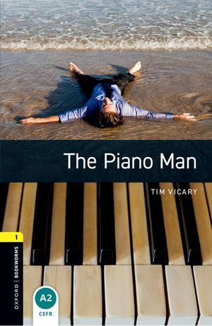 Oxford Bookworms Library: Level 1: The Piano Man image number 0