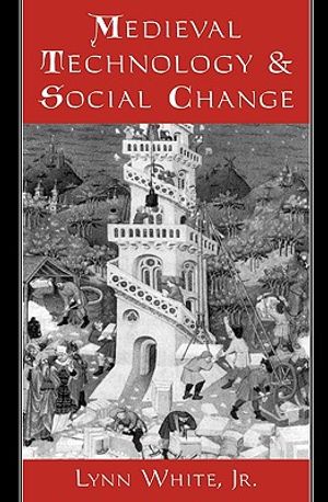 Medieval Technology and Social Change image number 0