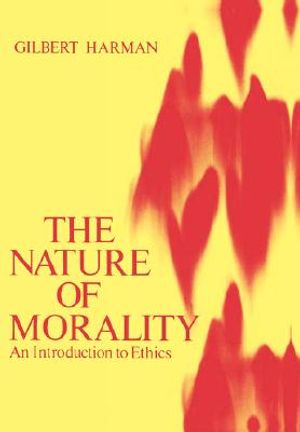 The Nature of Morality: An Introduction to Ethics image number 0