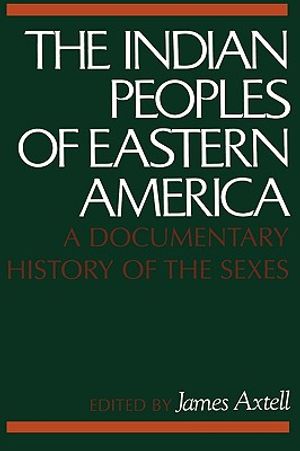 The Indian Peoples of Eastern America: A Documentary History of the Sexes image number 0