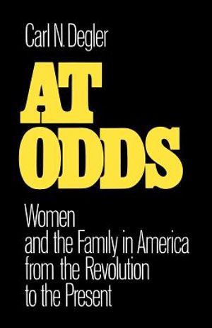 At Odds: Women and the Family in America from the Revolution to the Present image number 0
