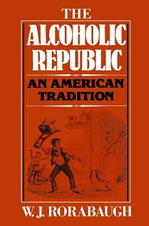 Alcoholic Republic: An American Tradition image number 0