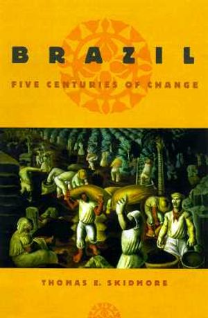 Brazil: Five Centuries of Change image number 0