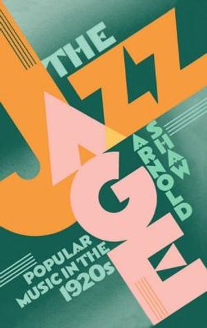 The Jazz Age: Popular Music in the 1920's image number 0