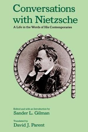 Conversations with Nietzsche: A Life in the Words of His Contemporaries image number 0