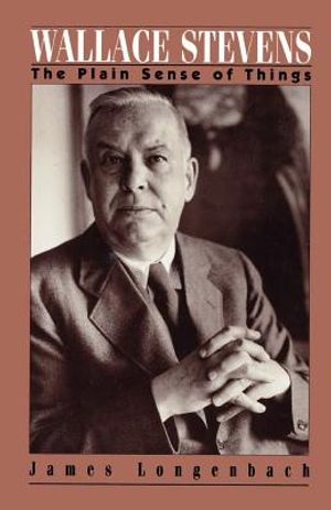 Wallace Stevens: The Plain Sense of Things image number 0