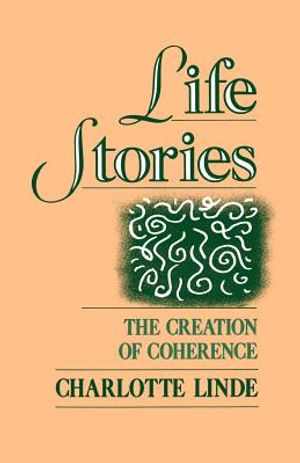 Life Stories: The Creation of Coherence image number 0
