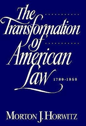 The Transformation of American Law, 1780-1860 image number 0