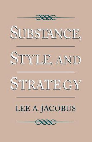 Substance, Style, and Strategy image number 0