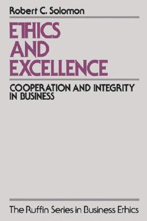 Ethics and Excellence: Cooperation and Integrity in Business image number 0