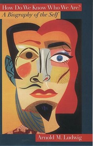 How Do We Know Who We Are?: A Biography of the Self image number 0