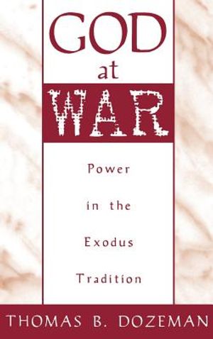 God at War: A Study of Power in the Exodus Tradition image number 0