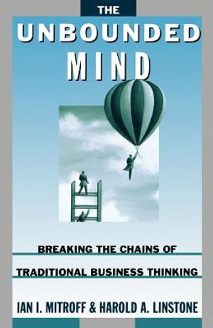 The Unbounded Mind: Breaking the Chains of Traditional Business Thinking image number 0