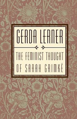 The Feminist Thought of Sarah Grimk&eacute; image number 0