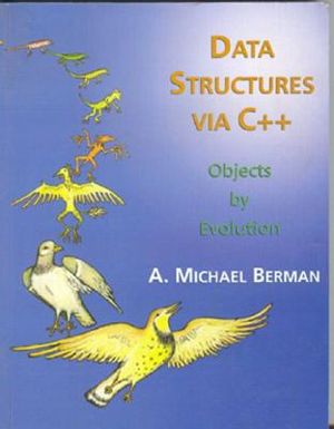 Data Structures Via C++: Objects by Evolution image number 0