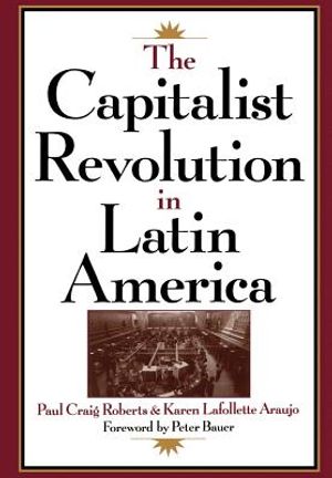 The Capitalist Revolution in Latin America image number 0