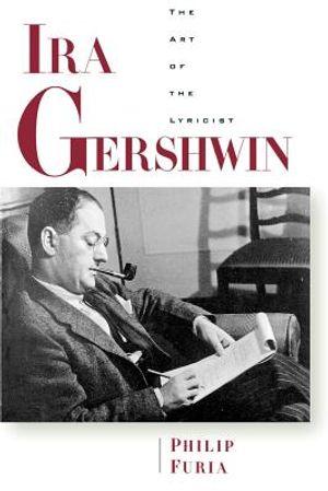 Ira Gershwin: The Art of the Lyricist image number 0