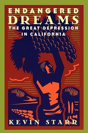 Endangered Dreams: The Great Depression in California image number 0