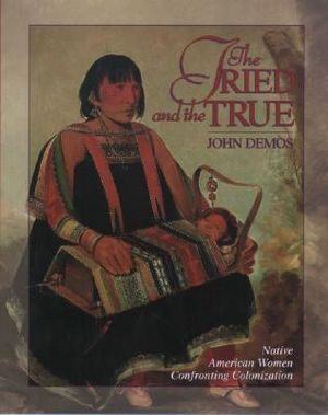 The Tried and the True: Native American Women Confronting Colonization image number 0