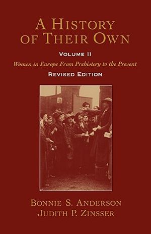 A History of Their Own: Women in Europe from Prehistory to the Present Volume II image number 0