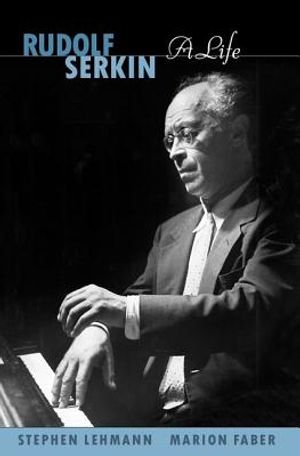 Rudolf Serkin: A Life image number 0