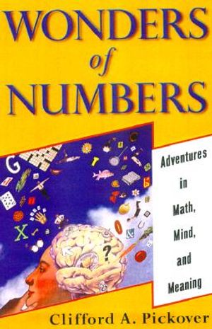 Wonders of Numbers: Adventures in Math, Mind, and Meaning image number 0