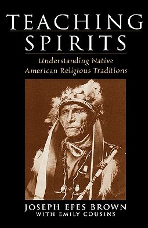 Teaching Spirits: Understanding Native American Religious Traditions image number 0