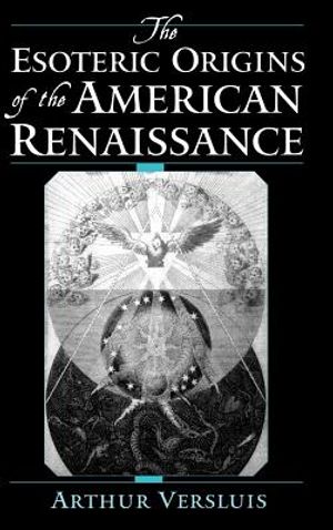 The Esoteric Origins of the American Renaissance image number 0