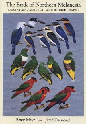 The Birds of Northern Melanesia: Speciation, Ecology, and Biogeography image number 0