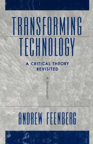 Transforming Technology: A Critical Theory Revisited image number 0