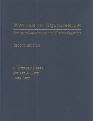 Matter in Equilibrium: Statistical Mechanics and Thermodynamics Includes CD-ROM [With CDROM] image number 0