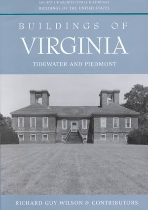 Buildings of Virginia: Tidewater and Piedmont image number 0