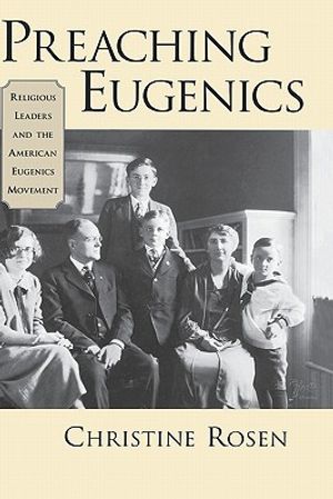 Preaching Eugenics: Religious Leaders and the American Eugenics Movement image number 0