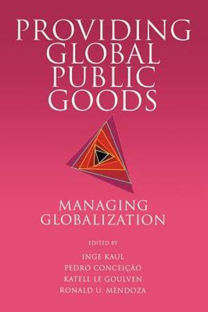 Providing Global Public Goods: Managing Globalization image number 0