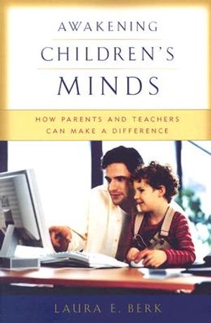 Awakening Children's Minds: How Parents and Teachers Can Make a Difference image number 0