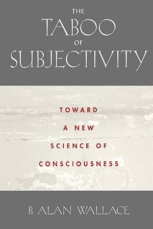 The Taboo of Subjectivity: Towards a New Science of Consciousness image number 0
