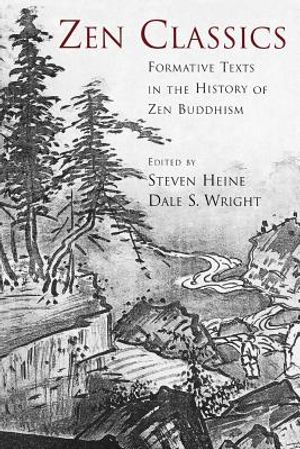 Zen Classics: Formative Texts in the History of Zen Buddhism image number 0