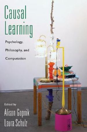 Causal Learning: Psychology, Philosophy, and Computation image number 0