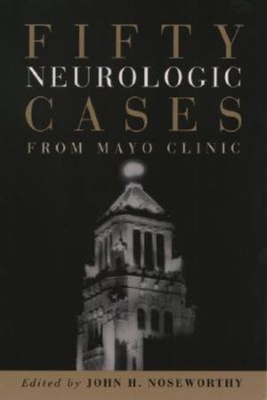 Fifty Neurologic Cases from Mayo Clinic image number 0