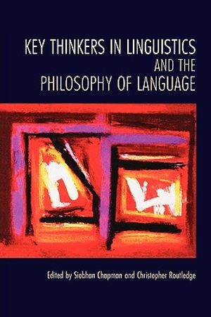 Key Thinkers in Linguistics and the Philosophy of Language image number 0
